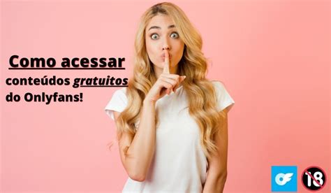 Acessar OnlyFans de Graça: Métodos e Considerações